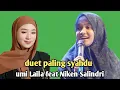 Ning umi Laila terbaru - duet paling syahdu umi Laila feat Niken Salindri 