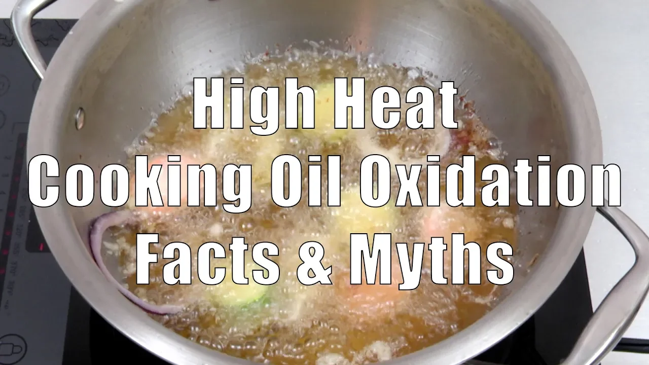 High Heat Cooking Oil Oxidation Facts & Myths (Home Cooking 101) DiTuro Productions