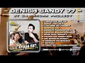 Download Lagu Mixtape Terbaru - SPESIAL EDISI MENYIKSA HATI - DENISH SANDY 77 || Best Funkot 2025