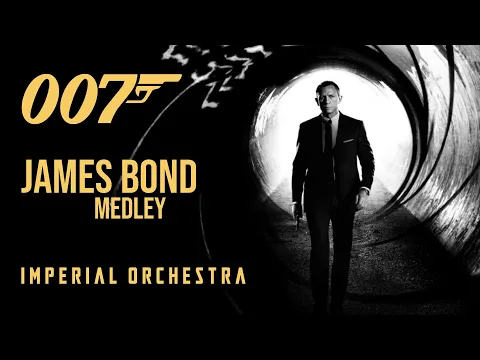 Download MP3 James Bond Medley - Imperial Orchestra