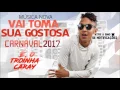 Download Lagu MC TRÓIA - VAI TOMA SUA GOSTOSA - MÚSICA NOVA 2017
