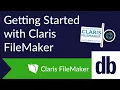 Getting Started with Claris FileMaker A Beginner s Guide