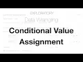 Data Wrangling Conditional Value Assignment Case When