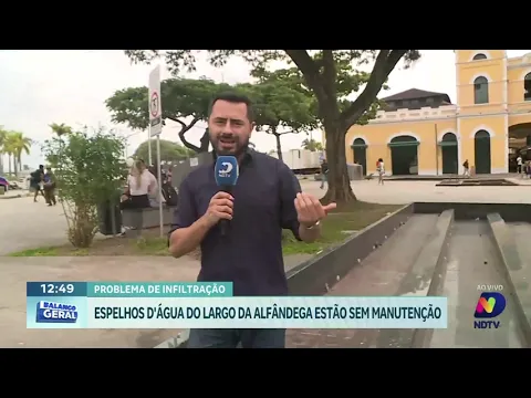 Falta de manutenção afeta os espelhos d'água do Largo da Alfândega