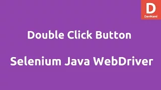 Selenium WebDriver Java Double Click Button
