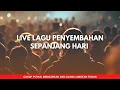 Lagu LIVE WORSHIP | Menyembah Tuhan Sepanjang Hari