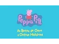 Download Lagu Peppa Pig: As Botas de Ouro e Outras Histórias - Trailer Oficial (dub) [HD]
