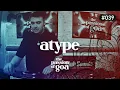 Lagu ATYPE - The Passion Of Goa #39