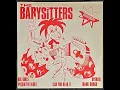Download Lagu The Babysitters - \