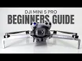 DJI Mini 5 Pro Beginners Guide - Start Here