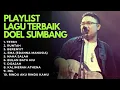 Lagu Playlist Lagu Terbaik Doel Sumbang