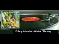 Download Lagu Wiwiek Abidin \u0026 Nanang Qosim - Pulang Terlambat