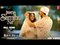 Download Lagu Baaghi 4 Song | JAANA SAMJHO NA | Tiger Shroff | Sonam B | Baaghi 4 Teaser |  Baaghi 4 Item Song