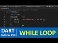 Dart Tutorial - While Loop and Do While Loop in Dart Programming