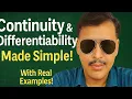 Continuity and Differentiability Explained in Simple Terms with Examples