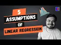 What are the main Assumptions of Linear Regression Top 5 Assumptions of Linear Regression
