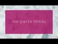 Marguerite Whitley - appearance