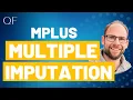 Multiple Imputation in Mplus