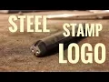 HOW TO MAKE a STEEL STAMP LOGO IN 10 MINUTES