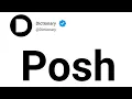 Posh Meaning In English
