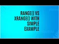 range vs xrange in python with example
