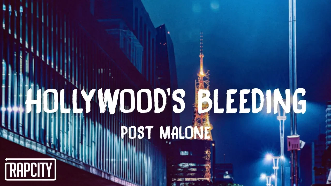 Post Malone - Hollywood's Bleeding (Lyrics)