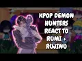 Download Lagu KPop Demon Hunters React To Rumi + RuJinu (ANGST) || Gacha React