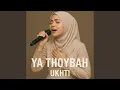 Lagu Ya Thoybah