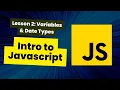 Introduction to Javascript Lesson 2 Variables Data Types