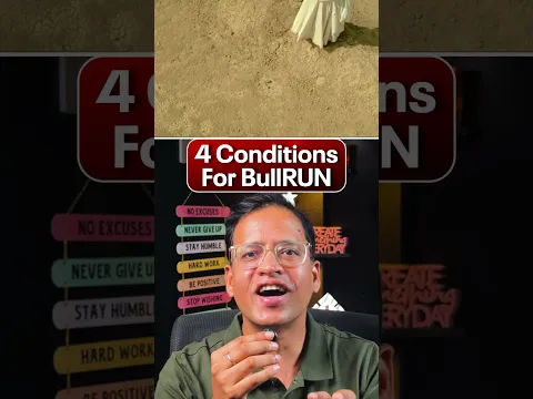 4 Conditions For Bull Run !