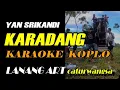 Download Lagu KARADANG - KARAOKE KOPLO || YAN SRIKANDI