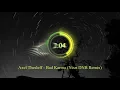 Download Lagu Axel Thesleff - Bad Karma (Nixn DNB Remix)