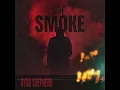 The Smoke