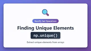 NumPy np unique Tutorial Find Unique Elements in Arrays Python Data Analysis