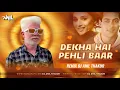 Download Lagu Dekha Hai Pehli Baar Remix Dj Anil Thakur Saajan Salman Khan, Madhuri Dixit Dance Mix 2K23
