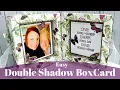 Double Shadow Box Card Brilliant Craft Fair Idea