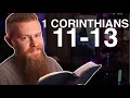 1 Corinthians 11-13 ESV - Daily Bible Reading