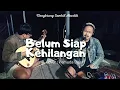 Download Lagu Belum Siap Kehilangan -  Stevan Pasaribu (Cover The Story Desa)
