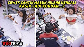 KASIR MENANG BANYAK...? Inilah Aksi Tak Terduga Ketika Wanita Sedang Mabuk