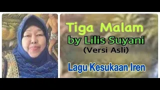Download Tiga Malam- Lilis Suryani \u0026 Orkes Bayu- Versi Asli (HUT Iren ke 61) MP3