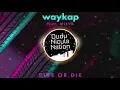 waykap feat. Milva - Ride Or Die Bass Boosted