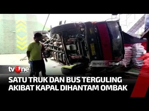 Dihantam Ombak, Satu Truk Dan Bus Terguling di Dalam Kapal Feri
