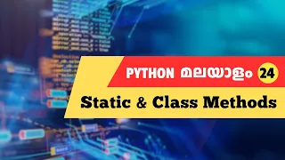 What are Static Class Methods Python Malayalam Tutorial