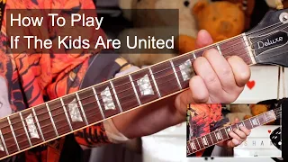 Download 'If The Kids Are United' Sham 69 Guitar Lesson MP3