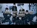 TXT - GOOD BOY GONE BAD - 8D AUDIO