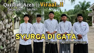 Download Syurga Di Gata - Saleumjiran ( Beuleuhen - Beulehen ) MP3