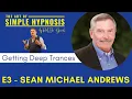 The Art of Simple Hypnosis - Episode