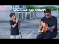 Download Lagu NOAH - Aku \u0026 Bintang Cover By Rajuli Almaseid