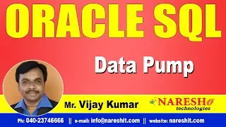 Data Pump in Oracle Oracle SQL Tutorial s Mr Vijay Kumar