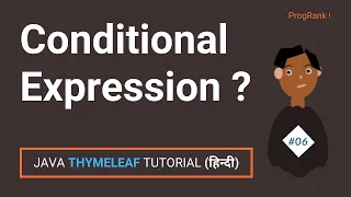 Conditional Expression - Thymeleaf Tutorial in Hindi Spring Boot